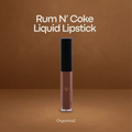Liquid Lipstick - Rum N' Coke